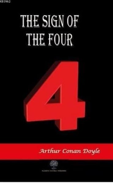The Sign of the Four – Sir Arthur Conan Doyle – Platanus Publishing – kitap kapağı