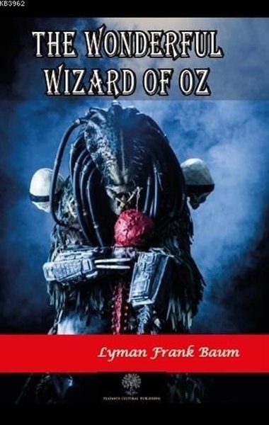 The Wonderful Wizard Of Oz – Lyman Frank Baum – Platanus Publishing – kitap kapağı