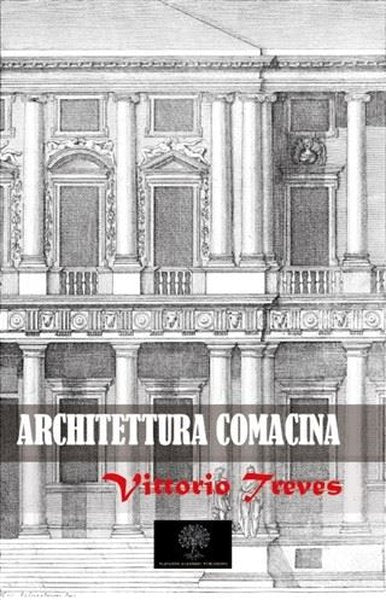 Architettura Comacina - Platanus Publishing Kitap