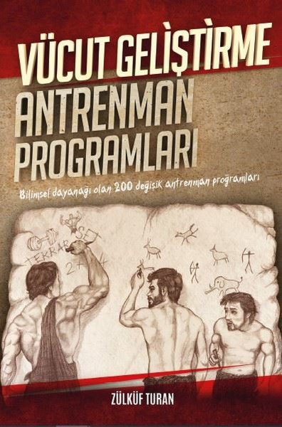 Vücut Geliştirme Antrenman Programları - Platanus Publishing Kitap