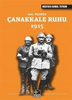 100. Yılında Çanakkale Ruhu 1915 - mezetto