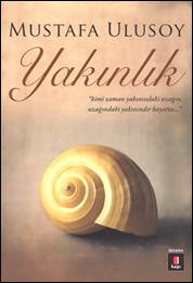 Yakınlık – Mustafa Ulusoy – Kapı Yayınları – kitap kapağı