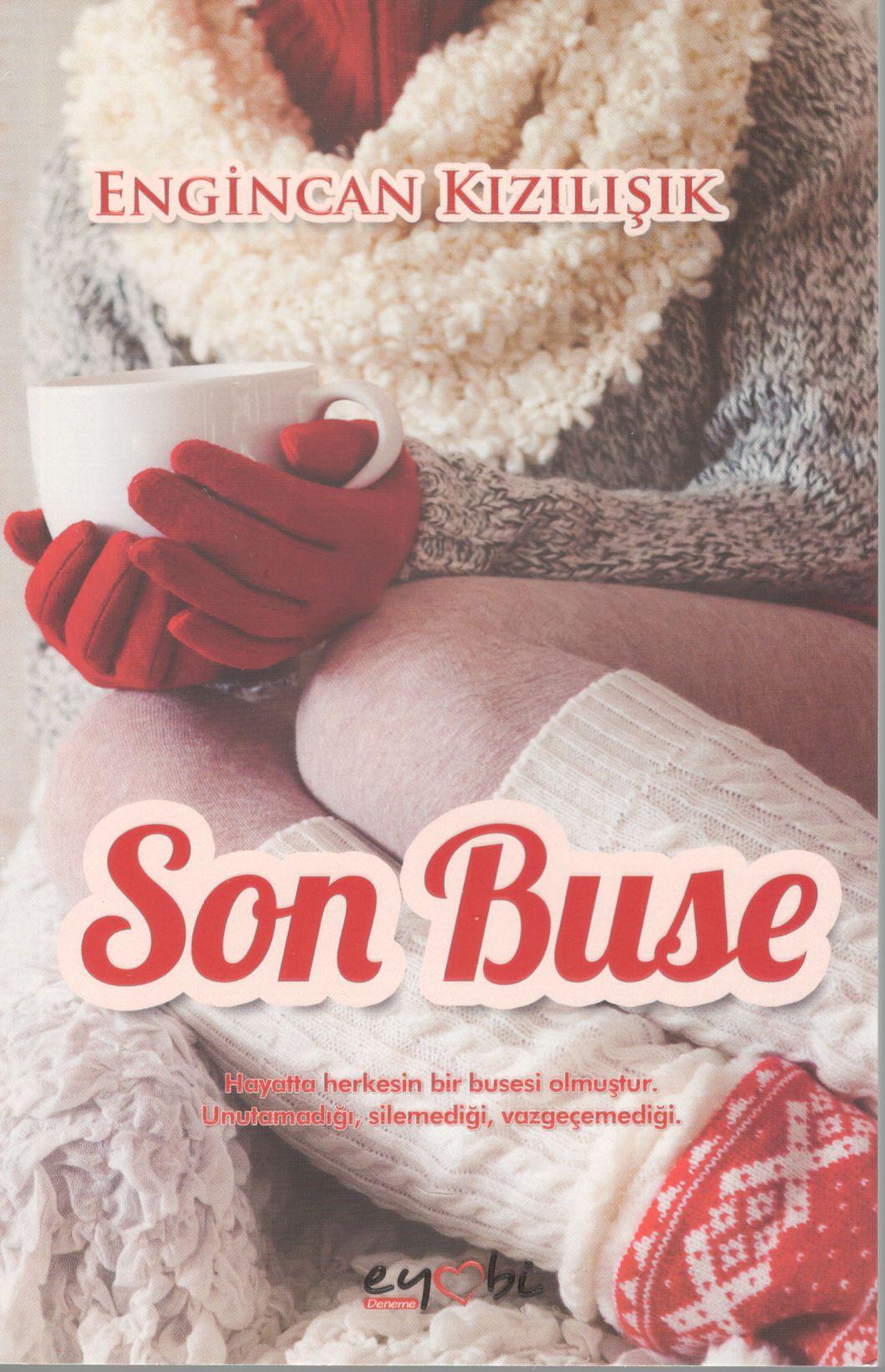 Son Buse – Engincan Kızılışık – Eyobi Yayınevi – kitap kapağı