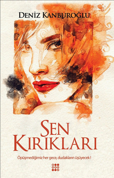Sen Kırıkları – Deniz Kanburoğlu – Dokuz Yayınları – kitap kapağı