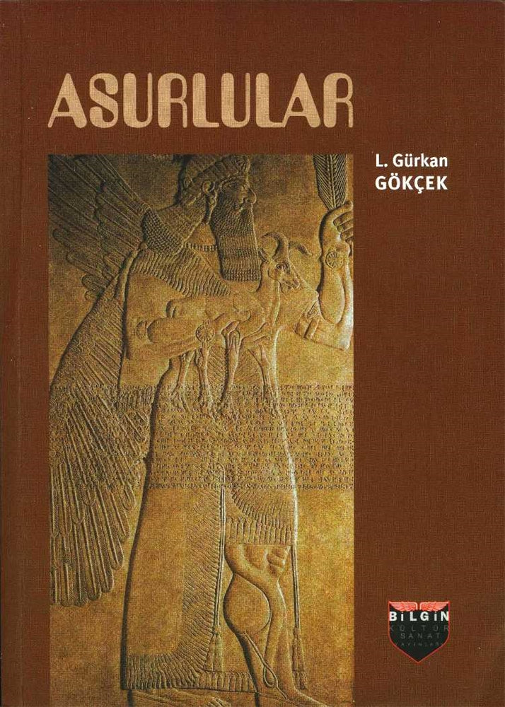 Asurlular – Gürkan Gökçek – Bilgin Kültür Sanat – kitap kapağı
