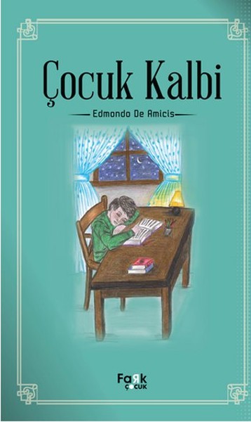 Çocuk Kalbi – Edmondo De Amicis – Fark Yayınları – kitap kapağı