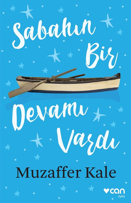 Sabahın Bir Devamı Vardı – Muzaffer Kale – Can Yayınları – kitap kapağı