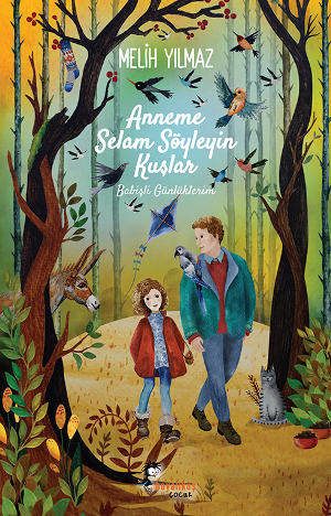 Anneme Selam Söyleyin Kuşlar/ Babişli Günlüklerim – Melih Yılmaz – Boyalıkuş Yayınları – kitap kapağı