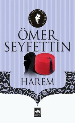 Harem – Ömer Seyfettin – Ötüken Neşriyat – kitap kapağı
