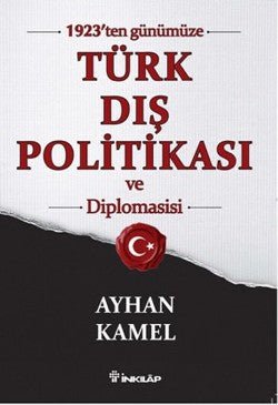 1923'ten Günümüze Türk Dış Politikası ve Diplomasisi - mezetto
