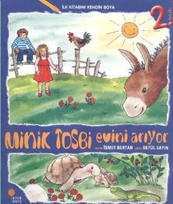 Minik Tosbi Evini Arıyor - İlk Kitabını Kendin Boya – İsmet Bertan – Günışığı Kitaplığı – kitap kapağı
