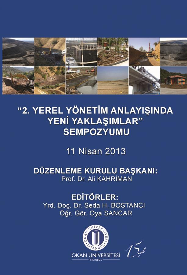 “2. Yerel Yönetim Anlayışında Yeni Yaklaşımlar” Sempozyumu 11 Nisan 2013