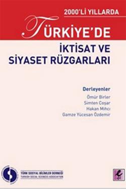2000’li Yıllarda Türkiye’de İktisat ve Siyaset Rüzgarları - mezetto