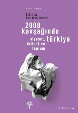2008 Kavşağında Türkiye - mezetto
