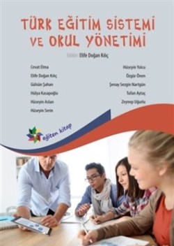 Türk Eğitim Sistemi ve Okul Yönetimi – Kolektif – Eğiten Kitap – kitap kapağı