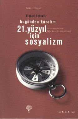 21. Yüzyıl İçin Sosyalizm - mezetto