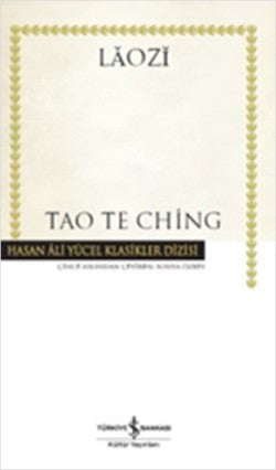 Tao Te Ching – Lao zi – İş Bankası Kültür Yayınları – kitap kapağı