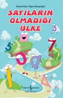 Sayıların Olmadığı Ülke – Oğuz Saraçoğlu – İş Bankası Kültür Yayınları – kitap kapağı