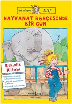 Hayvanat Bahçesinde Bir Gün – Hanna Sörensen – İş Bankası Kültür Yayınları – kitap kapağı