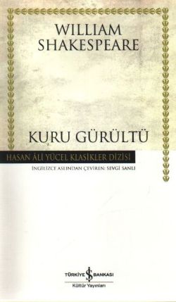 Kuru Gürültü – William Shakespeare – İş Bankası Kültür Yayınları – kitap kapağı