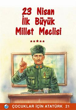 23 Nisan - İlk Büyük Millet Meclisi - mezetto