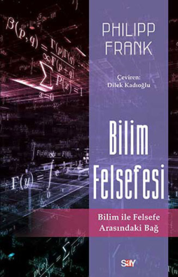 Bilim Felsefesi – Philipp Frank – Say Yayınları – kitap kapağı