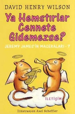 Ya Hemstırlar Cennete Gidemezse?: Jeremy James'in Maceraları-7 – David Henry Wilson – İletişim Yayınları – kitap kapağı