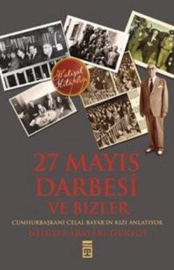 27 Mayıs Darbesi ve Bizler - mezetto