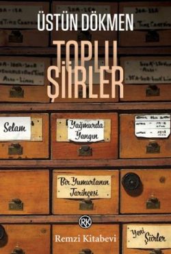 Toplu Şiirler – Üstün Dökmen – Remzi Kitabevi – kitap kapağı