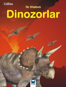 Dinozorlar – Kolektif – Mavi Kelebek Yayınları – kitap kapağı