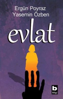 Evlat – Ergün Poyraz – Bilgi Yayınevi – kitap kapağı