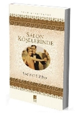 Salon Köşelerinde – Safveti Ziya – Bilge Kültür Sanat – kitap kapağı