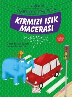 Kırmızı Işık Macerası – Ömer Faruk Paksu – Nesil Çocuk Yayınları – kitap kapağı