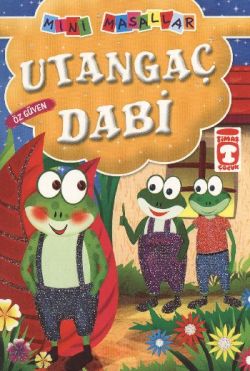 Utangaç Dabi – Şokuh Gasemnia – Timaş Çocuk – kitap kapağı