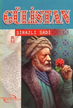 Gülistan – Şirazlı Şeyh Sadi – Timaş Çocuk – kitap kapağı