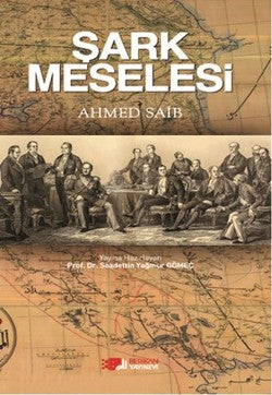 Şark Meselesi – Ahmed Saib – Berikan Yayınları – kitap kapağı