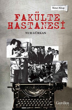 Fakülte Hastanesi – Nur Gürkan – Karınca Yayınları – kitap kapağı