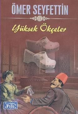 Yüksek Ökçeler – Ömer Seyfettin – Parıltı Yayınları – kitap kapağı