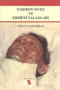 Taşeron İsveç ve Ermeni Yalanları – Hüseyin Gündüz Öklem – Sergi Yayınevi – kitap kapağı