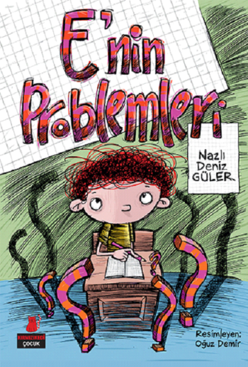 E'nin Problemleri – Nazlı Deniz Güler – Kırmızı Kedi Yayınevi – kitap kapağı