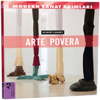 Modern Sanat Akımları: Arte Povera