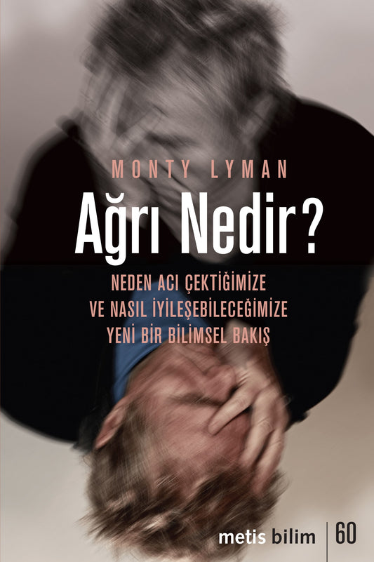 Ağrı Nedir? – Monty Lyman – Metis Yayınları – kitap kapağı