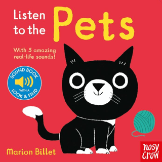 Listen To The Pets – Marion Billet – Nosy Crow Yayınevi – kitap kapağı
