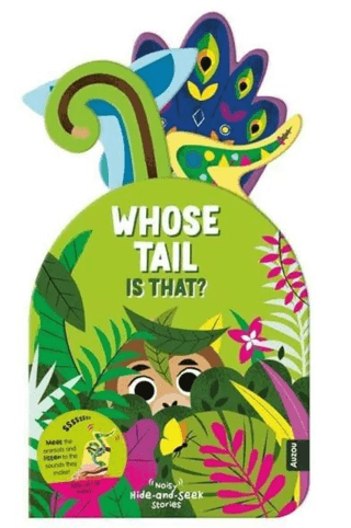 Noisy Hide and Seek: Whose Tails is That? – Emeline Barrea – Auzou Publishing – kitap kapağı
