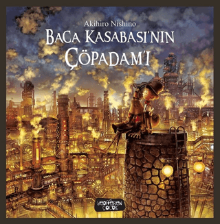 Baca Kasabası'nın Çöpadam'ı – Akihiro Nishino – Yediveren Çocuk – kitap kapağı