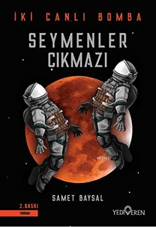 SeymSeymenler Çıkmazı - İki Canlı Bomba – Samet Baysal – Yediveren Yayınları – kitap kapağı