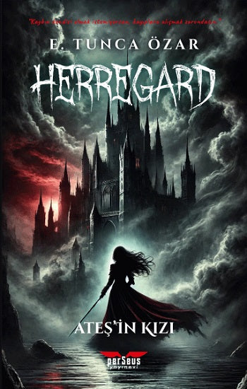 Herregard – Ateş’in Kızı – E. Tunca Özar – Perseus – kitap kapağı