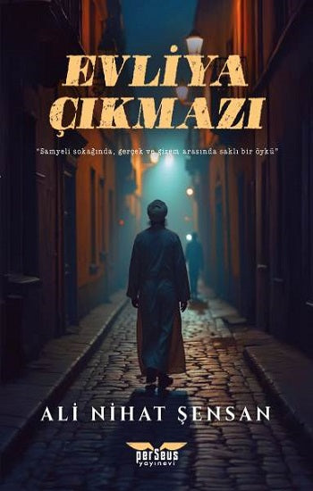 Evliya Çıkmazı – Ali Nihat Şensan – Perseus – kitap kapağı