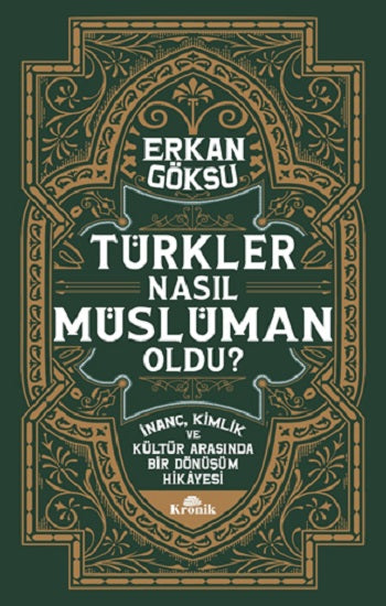 Türkler Nasıl Müslüman Oldu?
