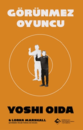 Görünmez Oyuncu – Yoshi Oida & Lorna Marshall – Boğaziçi Üniversitesi Yayınevi – kitap kapağı